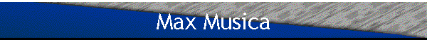 Max Musica