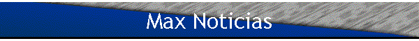 Max Noticias